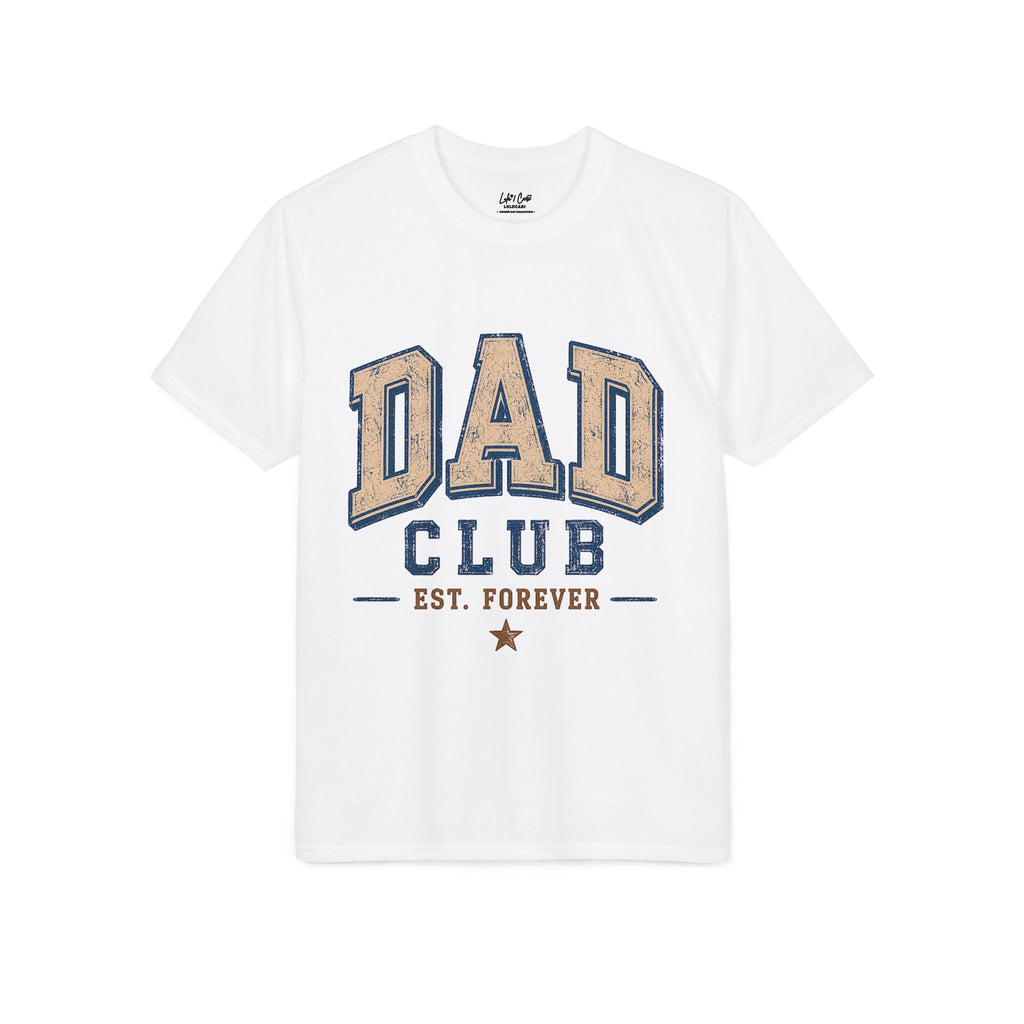 Dad Club Est. Forever – Vintage Father’s Day Graphic T-Shirt | Lulu Cari